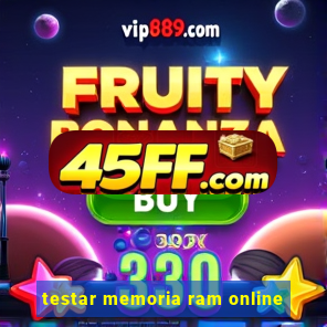 testar memoria ram online